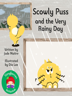 cover image of Scowly Puss and the Very Rainy Day